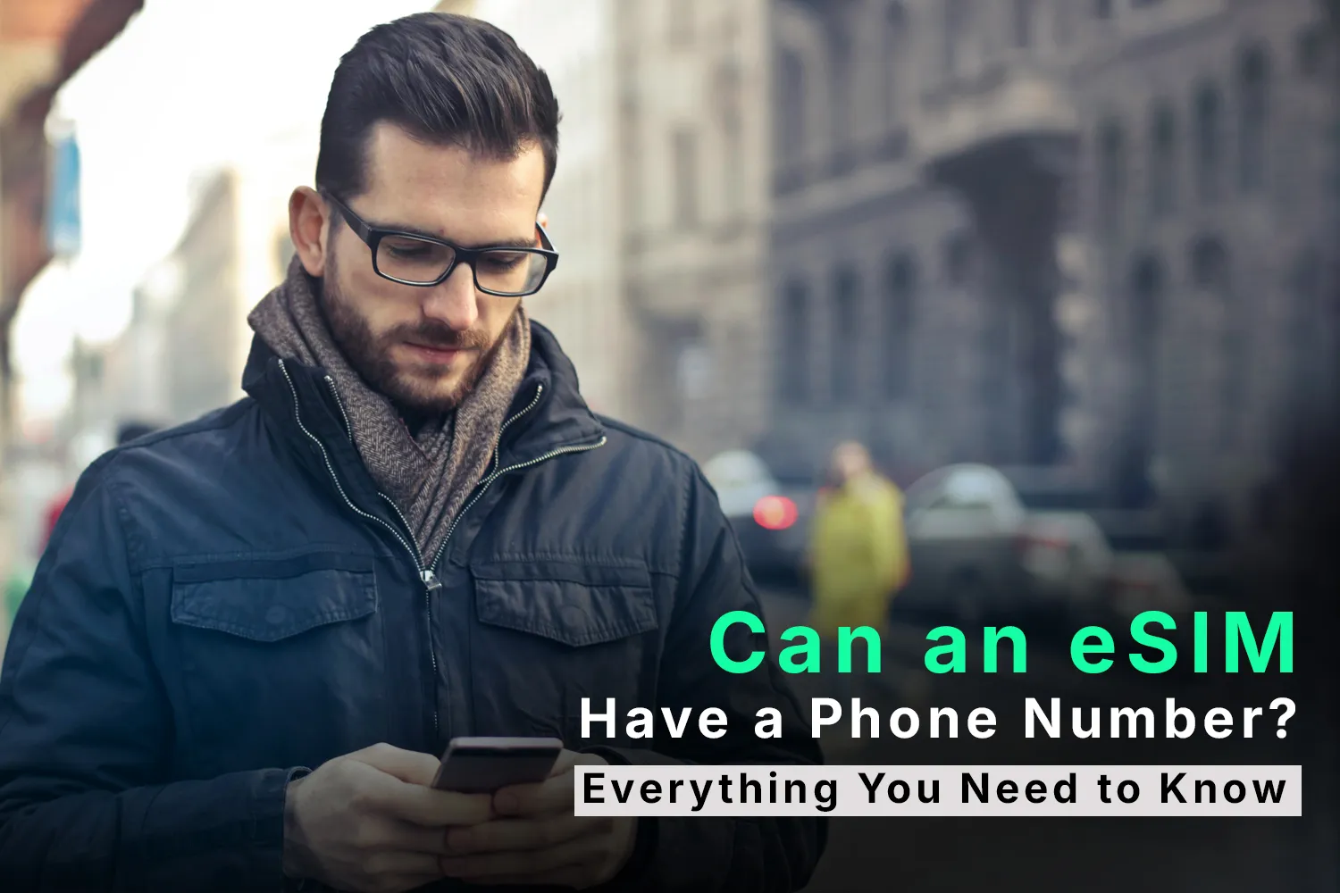 Does an eSIM Have a Phone Number? Everything You Need to Know in 2025